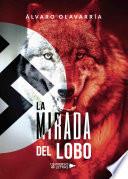 La mirada del Lobo