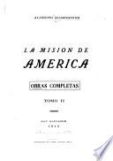 La mision de America