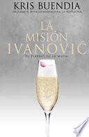 La Misión Ivanovic