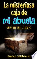 La misteriosa caja de mi abuela