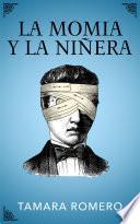 La momia y la niñera