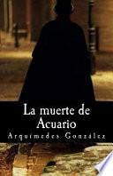 La Muerte de Acuario