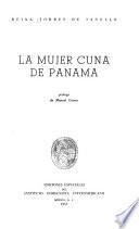 La mujer cuna de Panamá