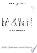 La mujer del caudillo