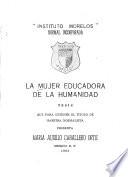La mujer educadora de la humanidad