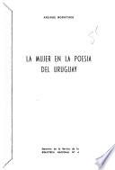 La mujer en la poesía del Uruguay, bibliografía, 1879-1969
