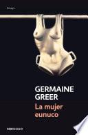 La mujer eunuco