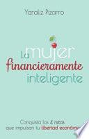 La Mujer Financieramente Inteligente