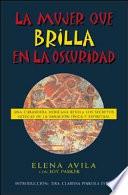 La mujer que brilla en la oscuridad
