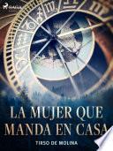 La mujer que manda en casa