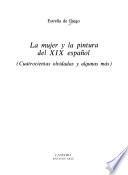 La mujer y la pintura del XIX español (cuatrocientas olvidadas y algunas más)