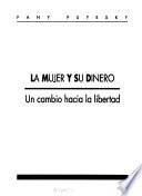 La mujer y su dinero