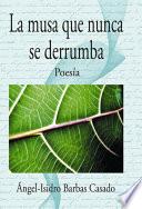 La musa que nunca se derrumba