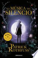 La Música Del Silencio / the Slow Regard of Silent Things