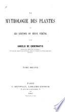 La mythologie des plantes: Botanique spéciale