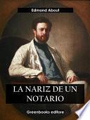 La nariz del notario