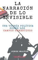 La Narración de Lo Invisible