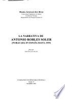 La narrativa de Antonio Robles Soler