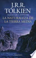 La naturaleza de la Tierra Media