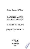 La negra jefa
