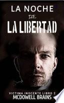 La Noche de la Libertad