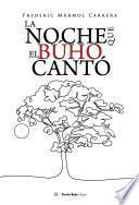 La noche que el búho cantó