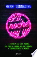 La noche soy yo