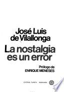 La nostalgia es un error