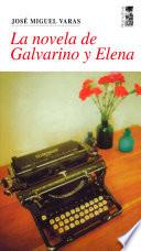 La novela de Galvarino y Elena