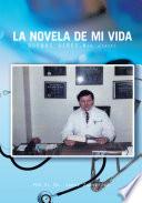 La Novela de Mi Vida