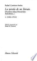 La novela de un literato: 1882-1914