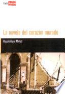 La novela del corazòn murado