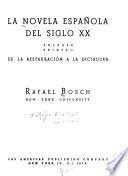 La novela española del siglo XX.: De la República a la Post-guerra (Las generaciones novelísticas del 30 y del 60)
