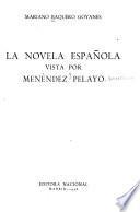 La novela española vista por Menéndez Pelayo