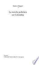 La novela policíaca en Colombia