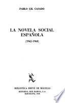La novela social española, 1942-1968