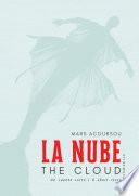 La Nube | The Cloud