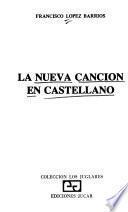 La nueva canción en castellano