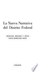 La Nueva narrativa del Distrito Federal