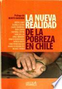 La nueva realidad de la pobreza en Chile