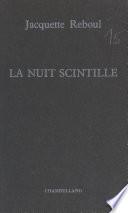 La nuit scintille