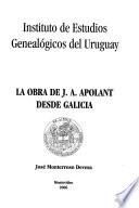 La obra de J.A. Apolant desde Galicia