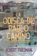La odisea de Pablo Camino