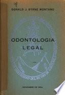 La odontología legal por Donald J. Byrne Montano