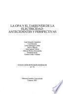 La OPA y el takeover de la electricidad