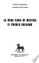 La Otra cara de México, el pueblo chicano