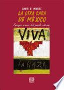 La otra cara de México