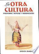 La otra cultura