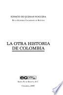 La otra historia de Colombia