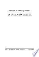 La otra vida de Julia